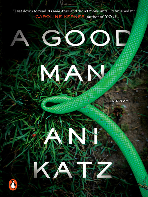 Title details for A Good Man by Ani Katz - Available